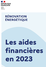Guide 2023 des aides financières de l'ANAH pour la rénovation énergétique des logements 