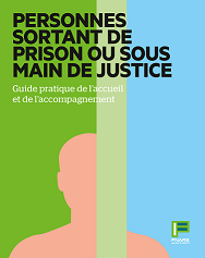 Page de couverture du Guide sur les &quot;Personnes sortant de prison ou sous main de justice &quot;