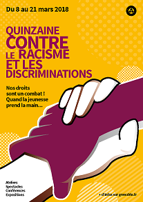 Affiche de la  Quinzaine contre le racisme et les discrimination du 08 au 21/03/2018