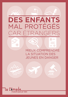 Ouvrage de la Cimade : Des enfants mal protégés car étrangers