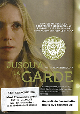 Affiche de la projection du film "Jusqu'à la garde à vue" organisée par le Soroptimist au profit du RIALTO SOS Femmes 38 le 29/11/2018